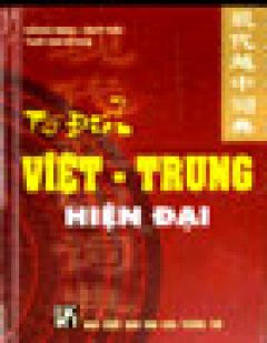 Từ Điển Việt – Trung Hiện Đại