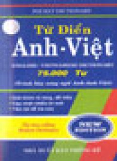 Từ Điển Anh – Việt Khoảng 75.000 Từ