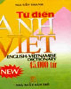 Từ Điển Anh – Việt ( 45.000 Từ )