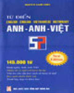 Từ Điển Anh – Anh – Việt 145.000 Từ – Tái bản 2004