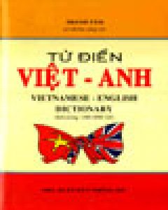 Từ Điển Việt – Anh (Khoảng 160.000 từ)