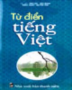 Từ Điển Tiếng Việt – Tái bản 2002