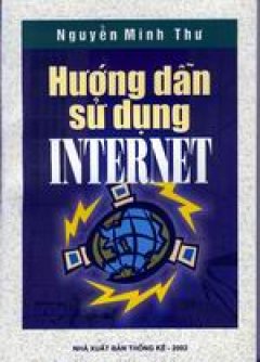 Hướng dẫn sử dụng Internet – Tái bản 2002