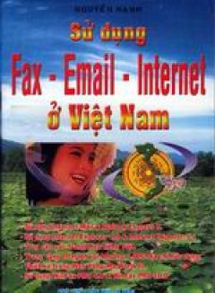 Sử dụng Fax- Email – Internet ở Việt Nam