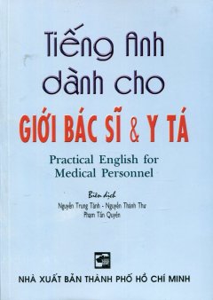 Tiếng Anh Dành Cho Giới Bác Sĩ Và Y Tá