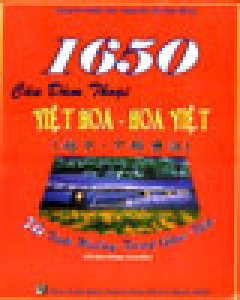 1650 Câu Đàm Thoại Việt Hoa – Hoa Việt