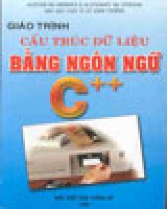 Giáo Trình Cấu Trúc Dữ Liệu Bằng Ngôn Ngữ C++