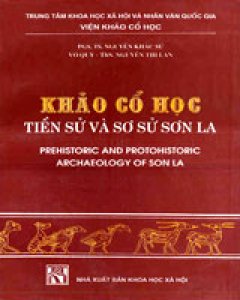 Khảo Cổ Học Tiền Sử Và Sơ Sử Sơn La