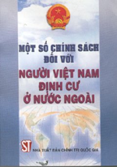 Một số chính sách đối với người Việt Nam định cư ở nước ngoài