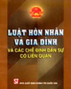 Luật Hôn Nhân Và Gia Đình Và Các Chế Định Dân Sự Có Liên Quan