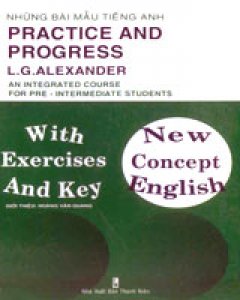 New Concept English (Practice And Progress – Những Bài Mẫu Tiếng Anh)