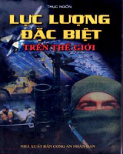 Lực Lượng Đặc Biệt Trên Thế Giới