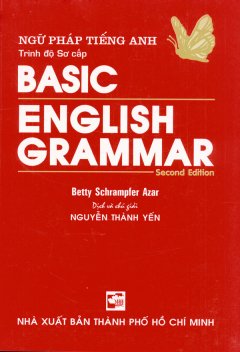 Basic English Grammar – Second Edition ( Ngữ Pháp Tiếng Anh Trình Độ Sơ Cấp )