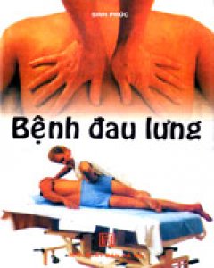 Bệnh Đau Lưng – Tái bản 2004