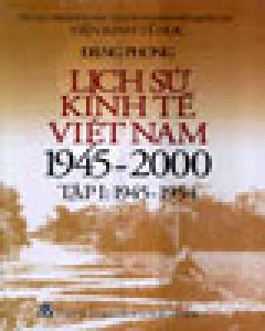 Lịch Sử Kinh Tế Việt Nam 1945 – 2000