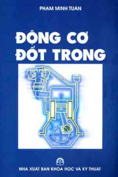 Động Cơ Đốt Trong – Tái bản 01/05/2005