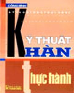 Kỹ Thuật Hàn Thực Hành