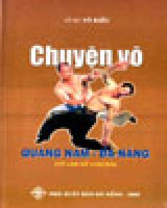 Chuyện Võ Quảng Nam – Đà Nẵng