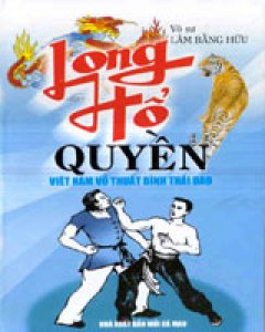 Long Hổ Quyền (Việt Nam Võ Thuật Bình Thái Đạo)