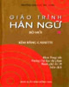 Giáo Trình Hán Ngữ ( Bộ Mới Tập 1)