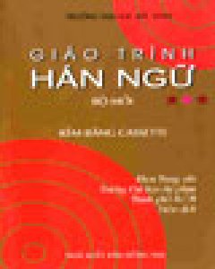 Giáo Trình Hán Ngữ ( Bộ Mới Tập 3 )