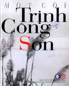 Một Cõi Trịnh Công Sơn (Bìa Cứng)