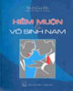 Hiếm Muộn Và Vô Sinh Nam