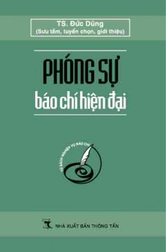 Phóng Sự Báo Chí Hiện Đại