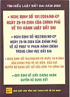 Tìm hiểu Luật Đất đai 2003 – Nghị Định số 181/2004/NĐ-CP…