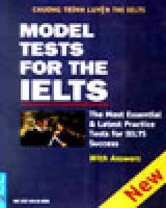 Model Tests For The IELTS (Chương Trình Luyện Thi IELTS)