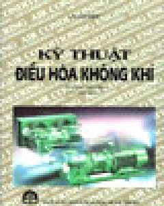 Kỹ Thuật Điều Hòa Không Khí