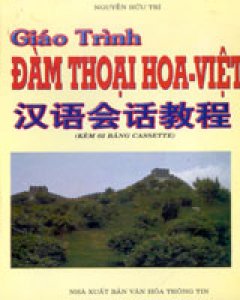 Giáo Trình Đàm Thoại Hoa – Việt