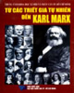 Từ Các Triết Gia Tự Nhiên Đến Karl Marx