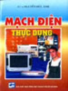 Mạch Điện Thực Dụng – Tái bản 06/04/2004