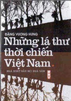 Những Lá Thư Thời Chiến Việt Nam – Tập 1