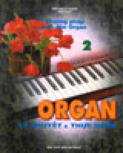 Organ Lý Thuyết Và Thực Hành ( Tập 2 )