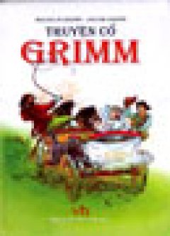 Truyện Cổ Grimm Toàn Tập (Bản Đầy Đủ Nhất – Hộp 10 Cuốn)
