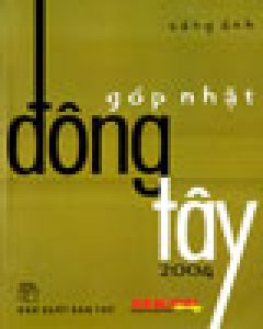 Góp Nhặt Đông Tây 2004