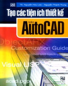 Tạo Các Tiện Ích Thiết Kế Trên AutoCAD