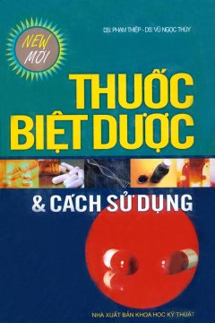 Thuốc Biệt Dược Và Cách Sử Dụng