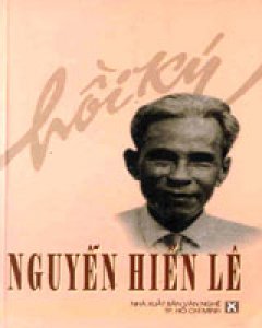 Hồi Ký Nguyễn Hiến Lê – Tái bản 12/01/2001