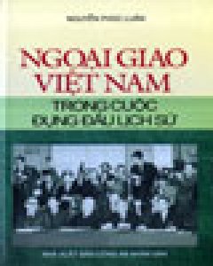 Ngoại Giao Việt Nam Trong Cuộc Đụng Đầu Lịch Sử