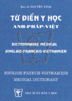 Từ Điển Y Học Anh-Pháp-Việt