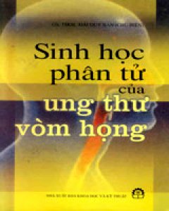 Sinh Học Phân Tử Của Ung Thư Vòm Họng