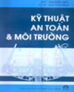 Kỹ Thuật An Toàn & Môi Trường