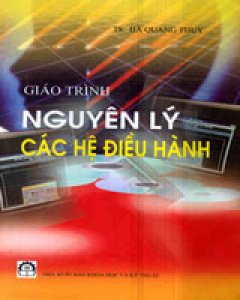 Giáo Trình Nguyên Lý Các Hệ Điều Hành