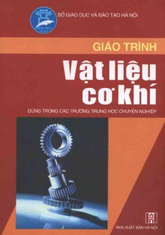 Giáo Trình Vật Liệu Cơ Khí