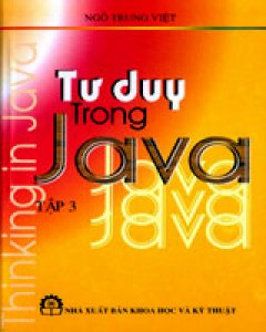 Tư Duy Trong Java – Tập 3