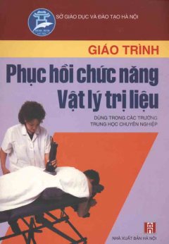 Giáo Trình Phục Hồi Chức Năng Vật Lý Trị Liệu