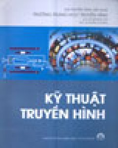 Kỹ Thuật Truyền Hình